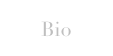 Bio